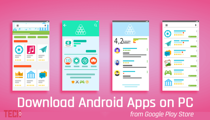 Download Android Apps on PC from Google Play Store