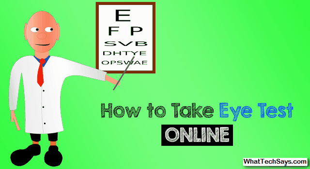 How to Eye Test Online to Check Your Eyes Condition