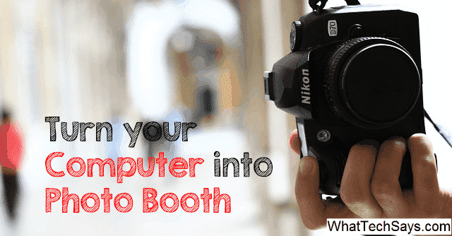 Turn Computer into Photo Booth