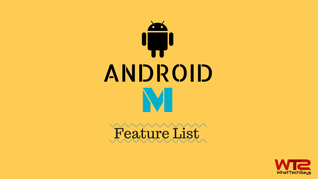 Android M Feature List