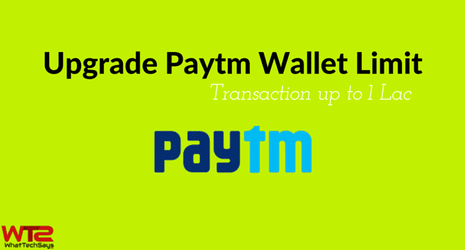 How to Upgrade Paytm Wallet Limit