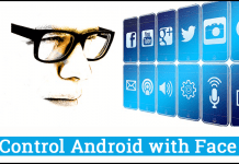 How to Control Android with Face