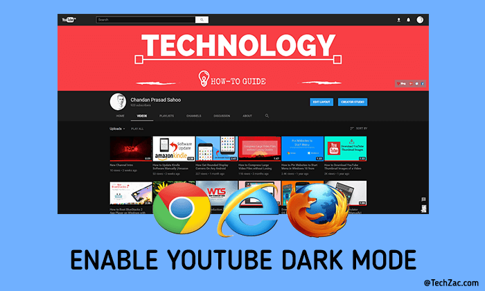 How to Enable YouTube Dark Mode in Chrome, Firefox & Edge