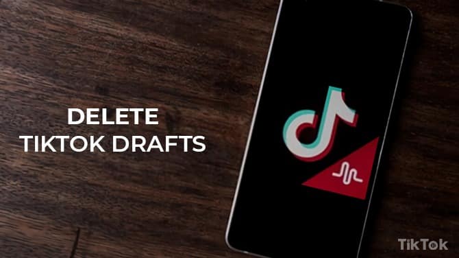 How to Delete TikTok Drafts